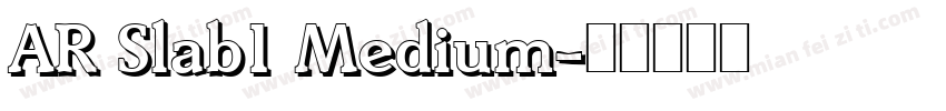 AR Slab1 Medium字体转换